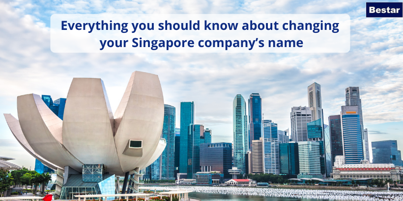 Everything you should know about changing your Singapore company's name