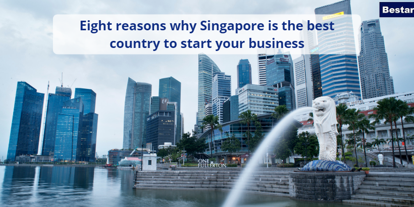 Eight reasons why Singapore is the best country to start your business