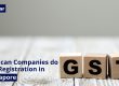 How can Companies do GST Registration in Singapore?