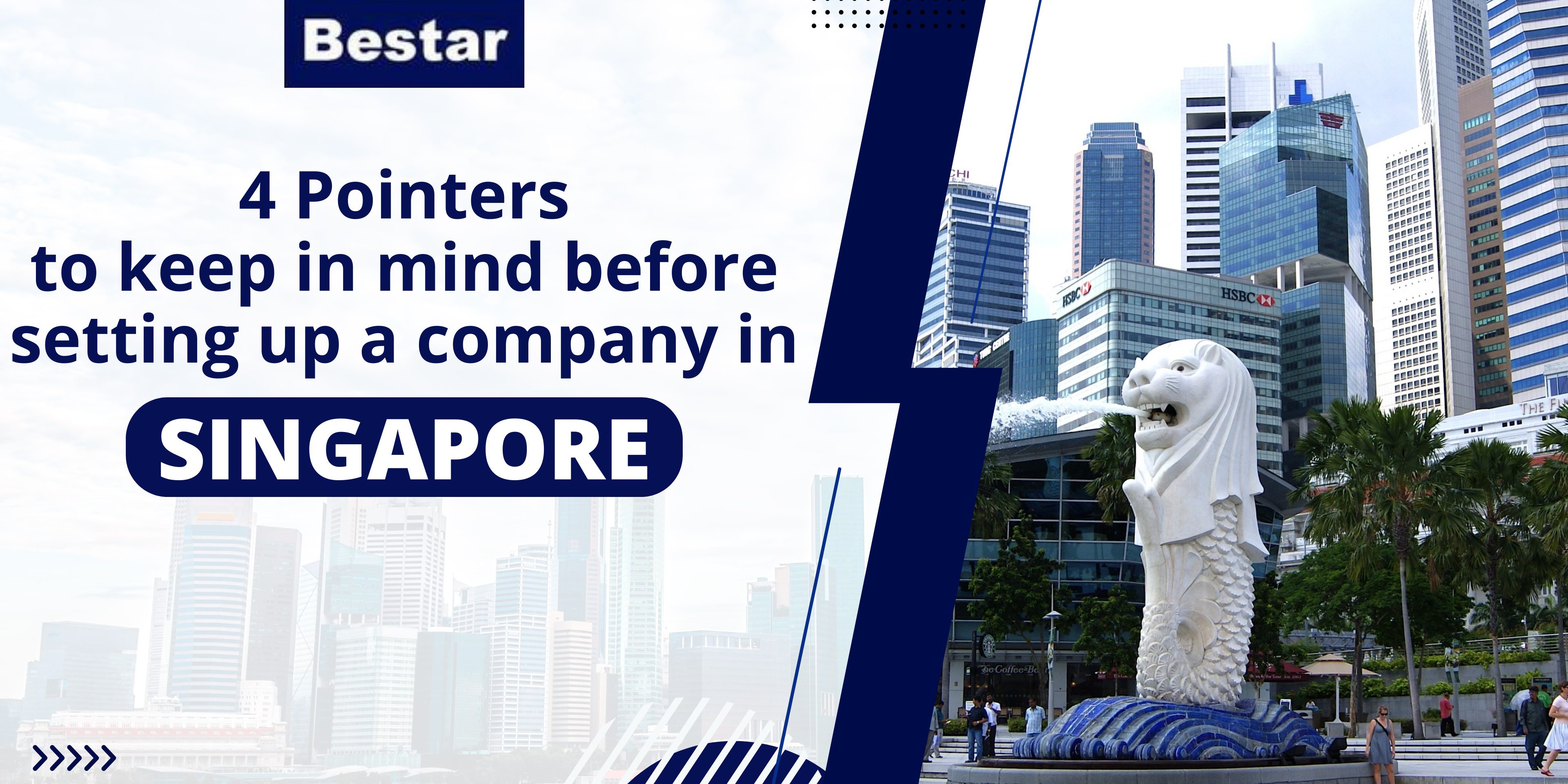 4 Pointers to keep in mind before setting up a company in Singapore