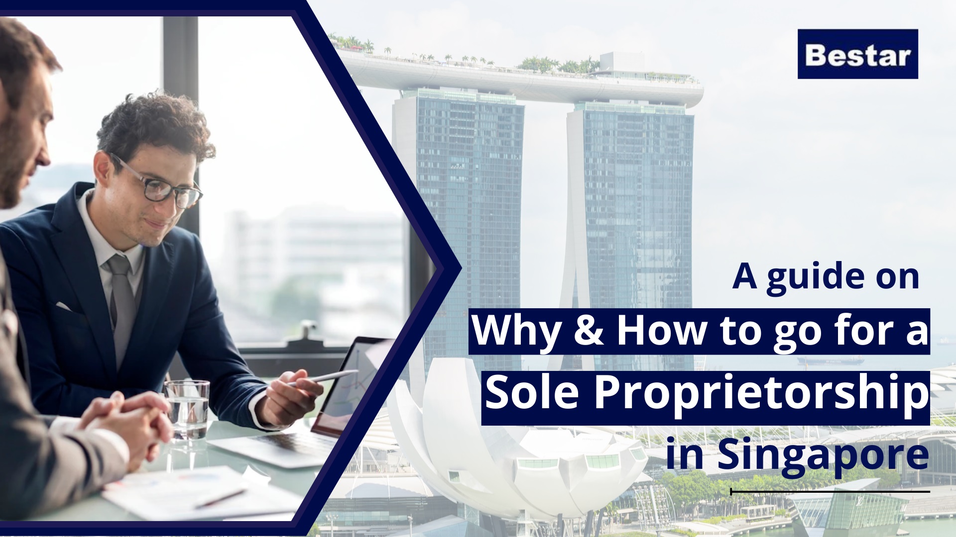 A guide on why & how to go for a Sole Proprietorship in Singapore