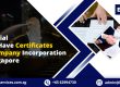 Essential Must-Have Certificates for Company Incorporation in Singapore