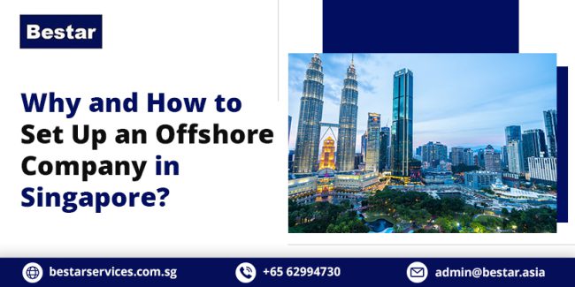 Why and How to Set Up an Offshore Company in Singapore