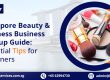 beauty and wellness, beauty and wellness industry in Singapore