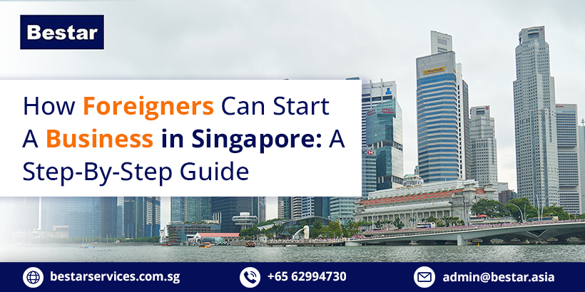 start a business in Singapore, register a company in Singapore, foreign company registration services in Singapore