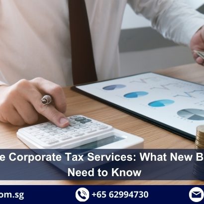 Compliance In Corporate Tax, Corporate Tax Services, Corporate Tax Services In Singapore, Corporate Tax Compliance Services, Corporate Tax Compliance Services Singapore, Corporate Tax Consulting Services, Corporate Tax Consulting Services In Singapore